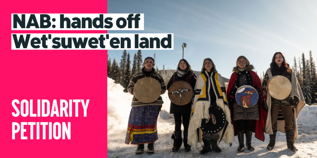 NAB - hands off Wet'suwet'en land